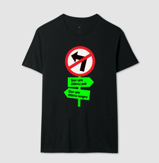 CAMISETA PROIBIDO SER UM BOM SOGRO