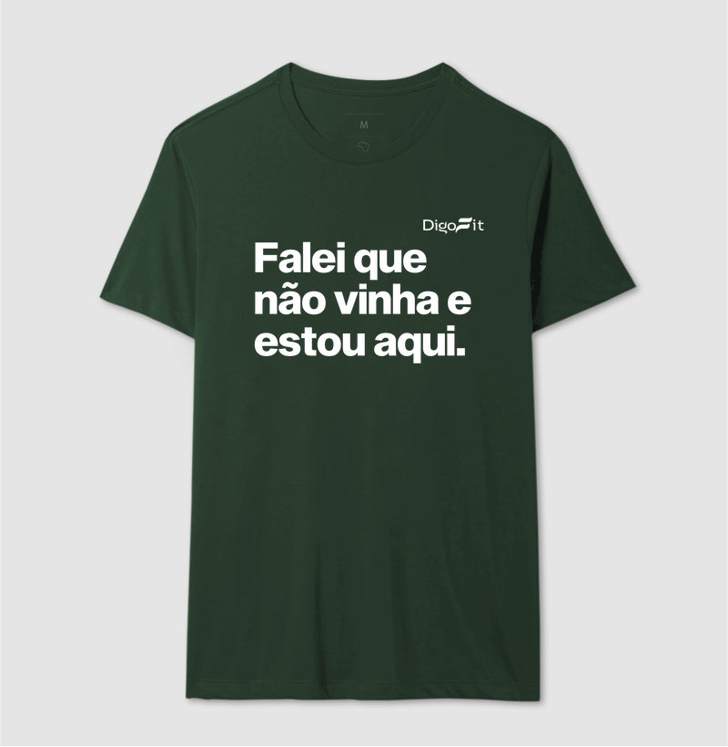 CAMISETA ACADEMIA FALEI QUE NÃO VINHA E ESTOU AQUI