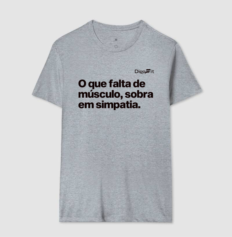 CAMISETA ACADEMIA FALTA DE MÚSCULO E SOBRA SIMPATIA