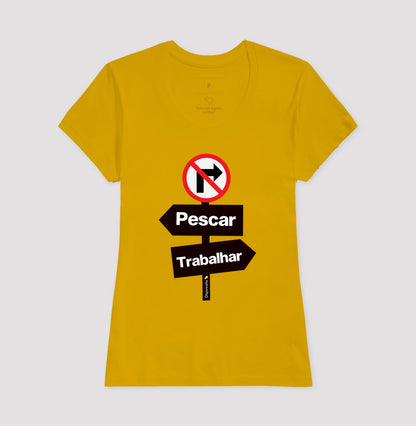 CAMISETA PROIBIDO TRABALHAR