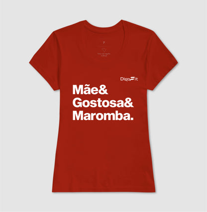 CAMISETA ACADEMIA MÃE GOSTOSA E MAROMBA