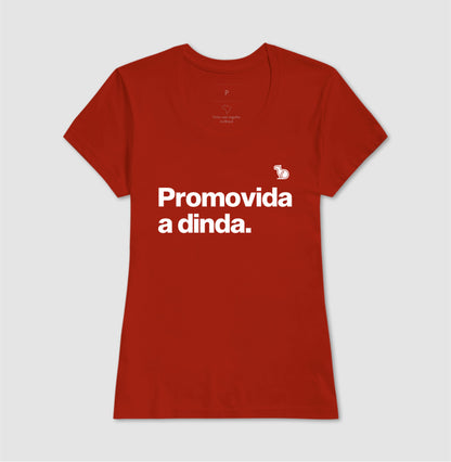 CAMISETA PROMOVIDA A DINDA