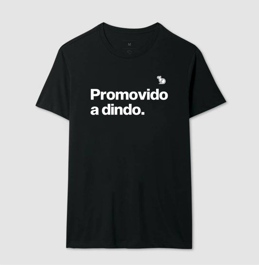 CAMISETA PROMOVIDO A DINDO
