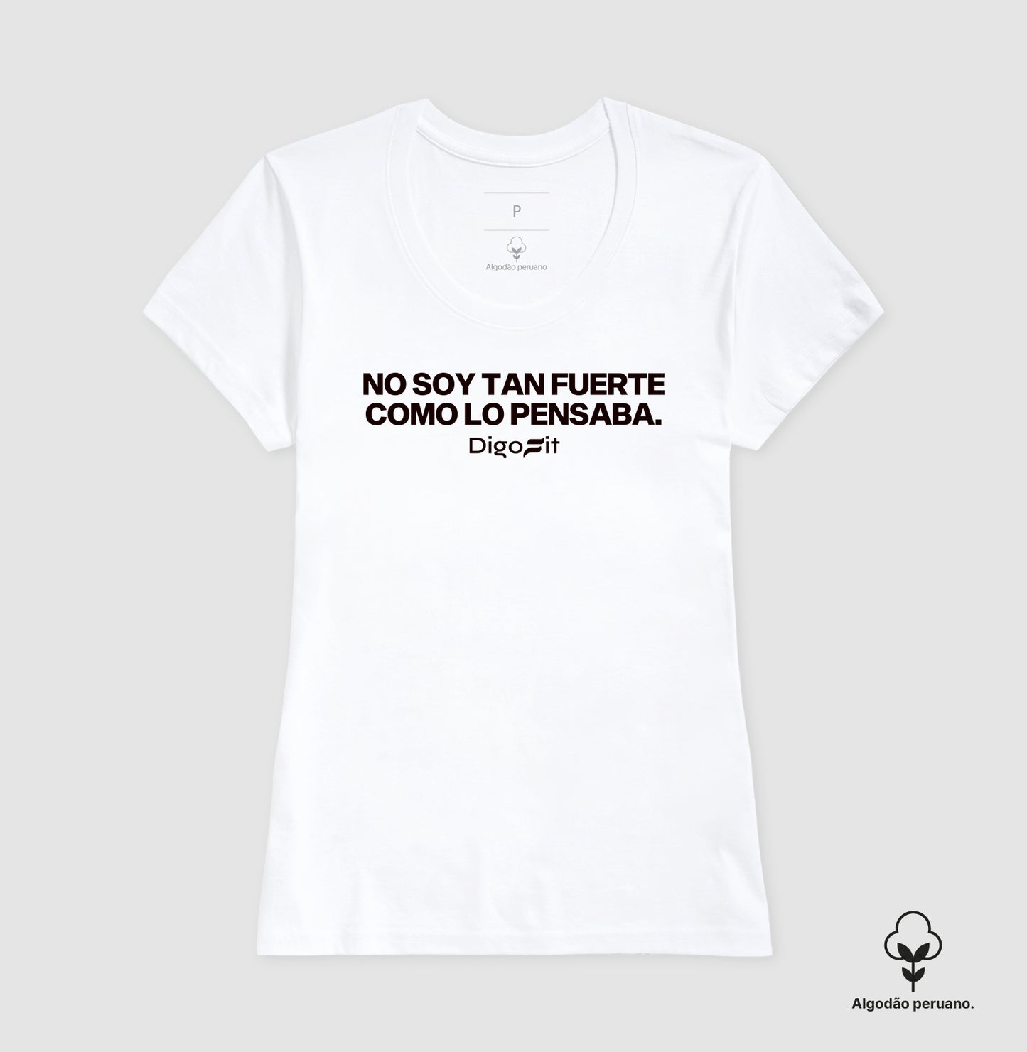 CAMISETA ALGODÃO PERUANO ACADEMIA NO SOY TAN FUERTE COMO LO PENSABA