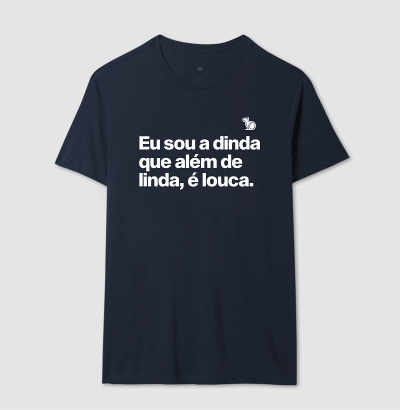 CAMISETA DINDA LINDA E LOUCA
