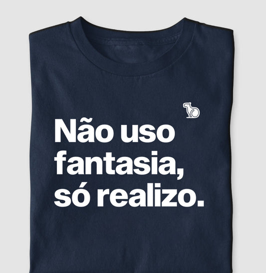 CAMISETA / REGATA / CROPPED CARNAVAL NÃO USO FANTASIA