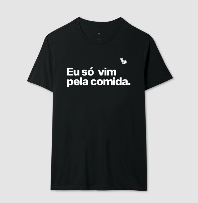 CAMISETA CASAL SÓ VIM PELA COMIDA