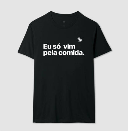 CAMISETA CASAL SÓ VIM PELA COMIDA