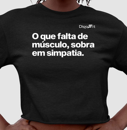 CROPPED ACADEMIA FALTA DE MÚSCULO E SOBRA SIMPATIA