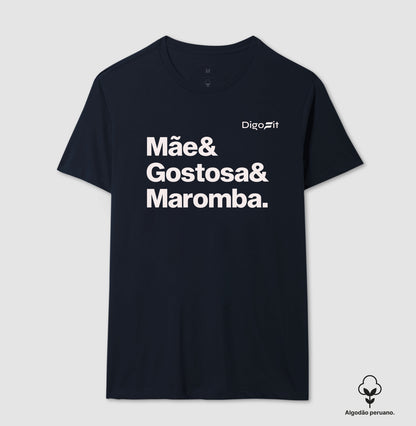 CAMISETA ALGODÃO PERUANO ACADEMIA MÃE GOSTOSA E MAROMBA
