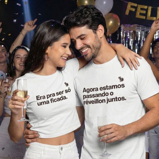 KIT CAMISETAS CASAL ANO NOVO ERA PRA SER SÓ UMA FICADA