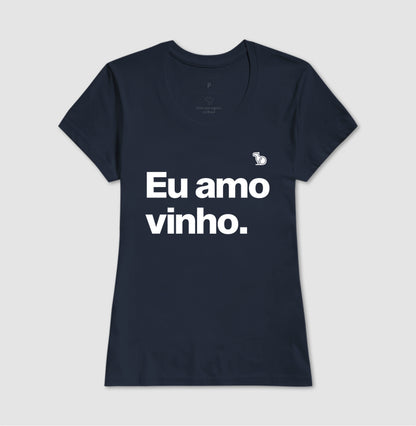 CAMISETA CASAL EU AMO VINHO