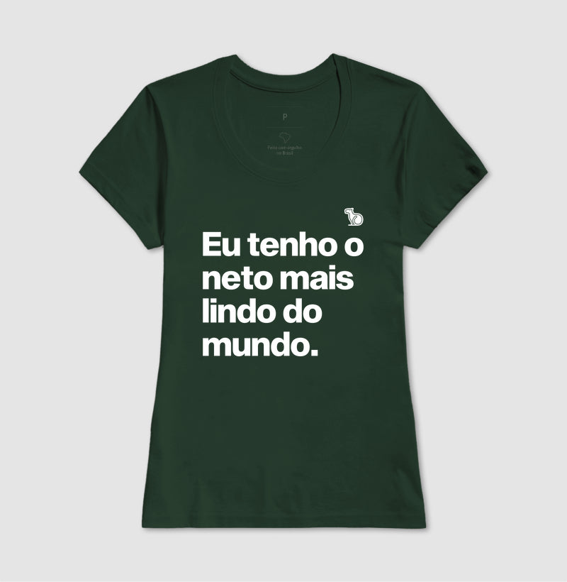 CAMISETA EU TENHO O NETO MAIS LINDO