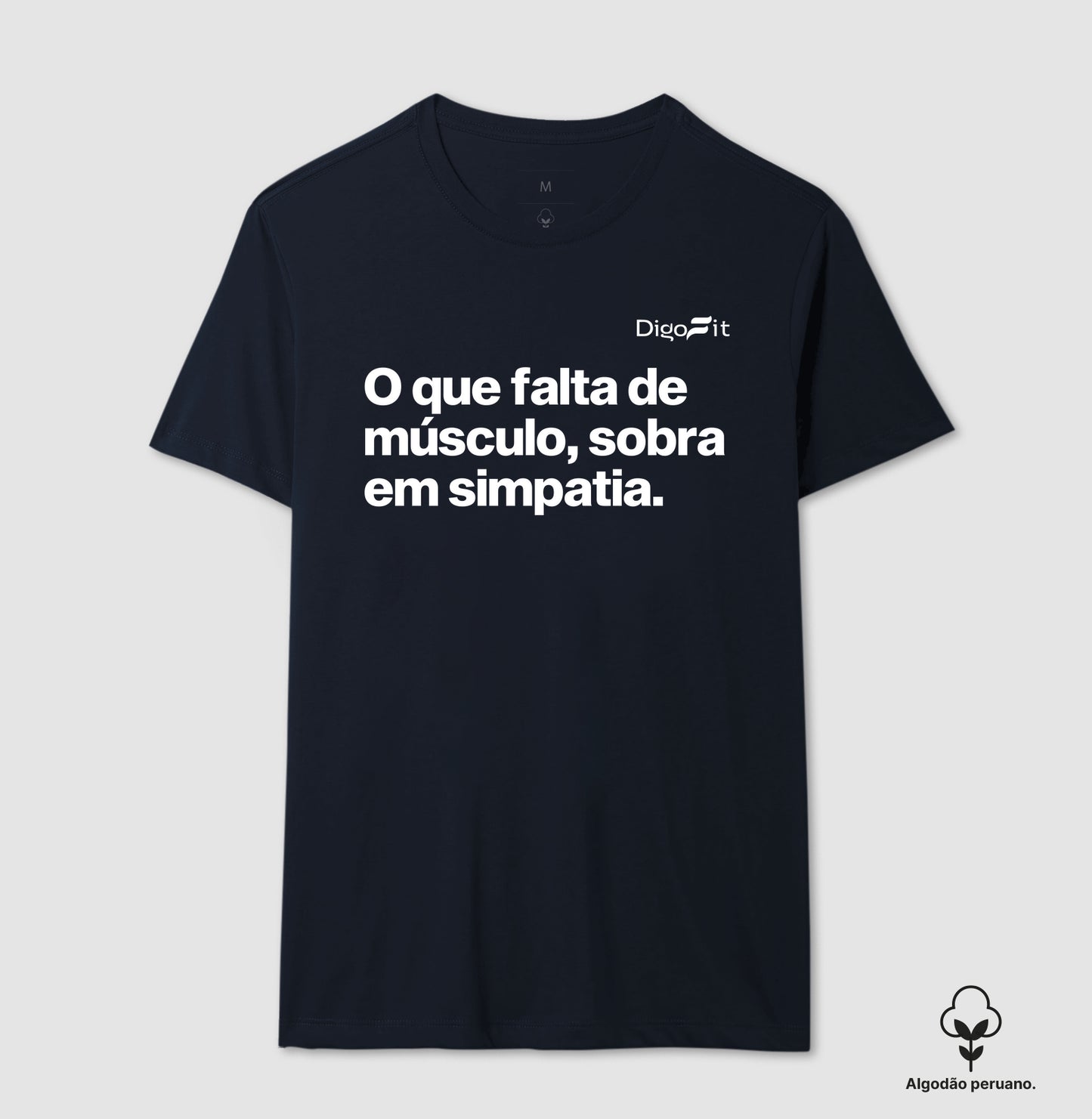 CAMISETA ALGODÃO PERUANO ACADEMIA FALTA DE MÚSCULO E SOBRA SIMPATIA