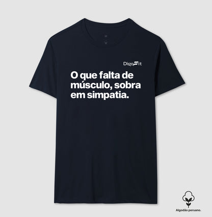 CAMISETA ALGODÃO PERUANO ACADEMIA FALTA DE MÚSCULO E SOBRA SIMPATIA