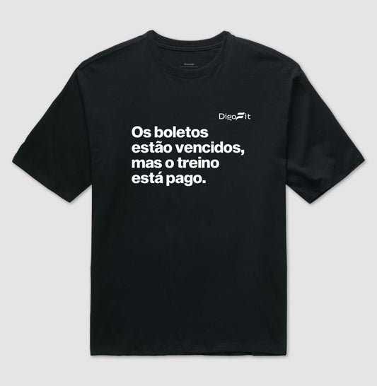 OVERSIZED ACADEMIA OS BOLETOS ESTÃO VENCIDOS MAS O TREINO ESTÁ PAGO