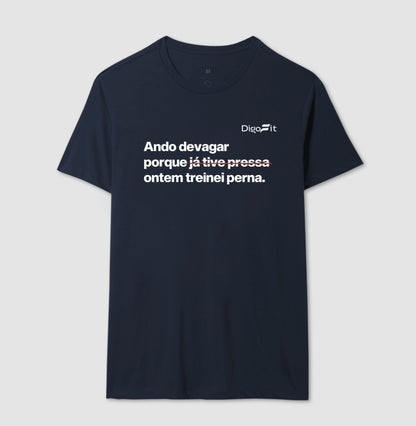 CAMISETA ACADEMIA ONTEM EU TREINEI PERNA