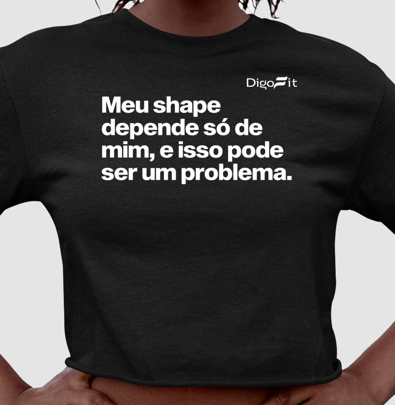 CROPPED ACADEMIA MEU SHAPE SÓ DEPENDE DE MIM