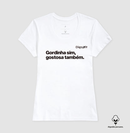 CAMISETA ALGODÃO PERUANO ACADEMIA GORDINHA SIM GOSTOSA TAMBÉM
