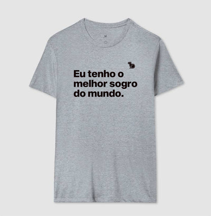 CAMISETA EU TENHO O MELHOR SOGRO DO MUNDO