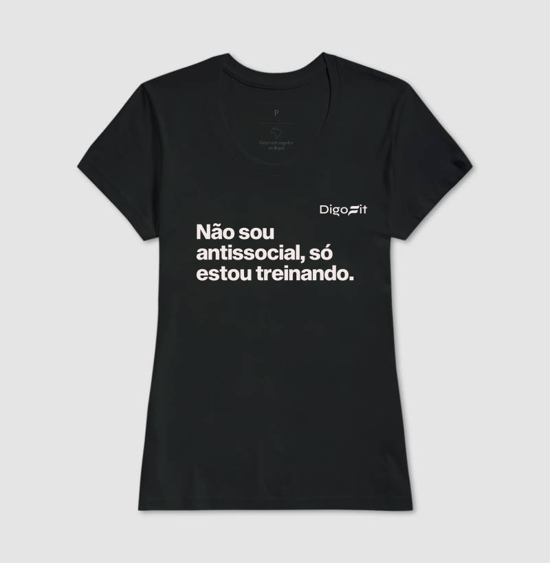 CAMISETA ACADEMIA NÃO SOU ANTISSOCIAL SÓ ESTOU TREINANDO