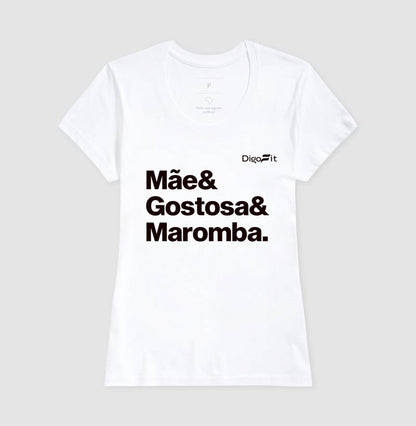 CAMISETA ACADEMIA MÃE GOSTOSA E MAROMBA