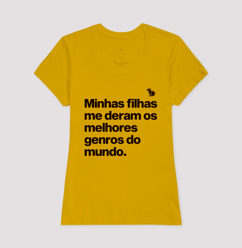 CAMISETA MINHAS FILHAS ME DERAM OS MELHORES GENROS DO MUNDO
