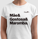CAMISETA ACADEMIA MÃE GOSTOSA E MAROMBA