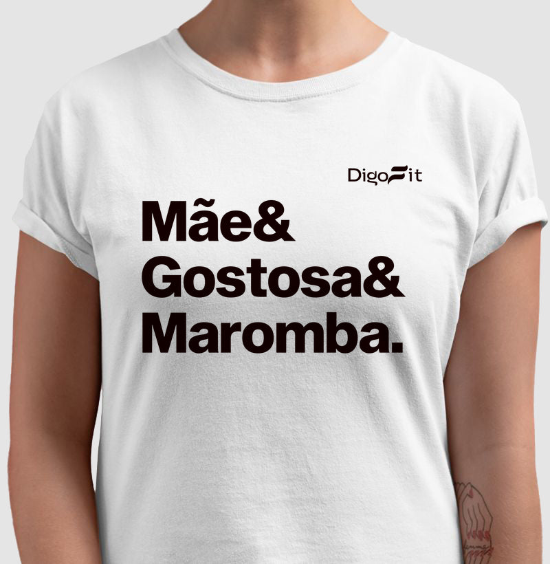CAMISETA ACADEMIA MÃE GOSTOSA E MAROMBA