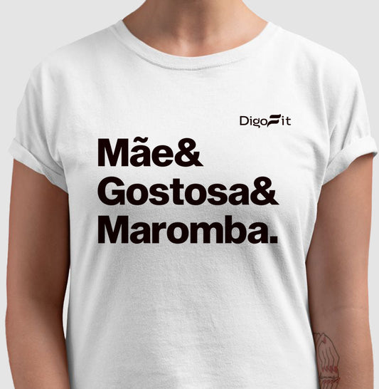 MÃE GOSTOSA E MAROMBA