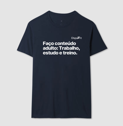 CAMISETA ACADEMIA EU FAÇO CONTEÚDO ADULTO
