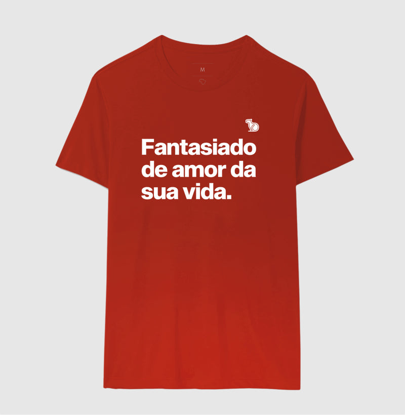 CAMISETA CARNAVAL FANTASIADO DE AMOR DA SUA VIDA