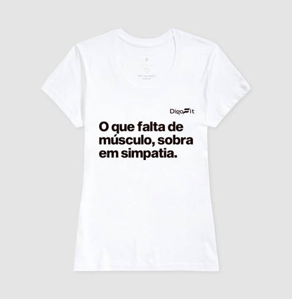 CAMISETA ACADEMIA FALTA DE MÚSCULO E SOBRA SIMPATIA