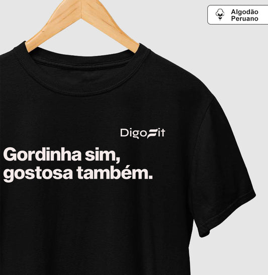 CAMISETA ALGODÃO PERUANO ACADEMIA GORDINHA SIM GOSTOSA TAMBÉM