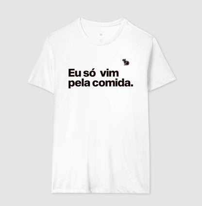 CAMISETA CASAL SÓ VIM PELA COMIDA