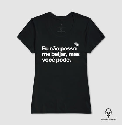 CAMISETA PRIME CARNAVAL VOCÊ PODE ME BEIJAR