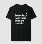 CAMISETA TENHO UMA NETA LINDA
