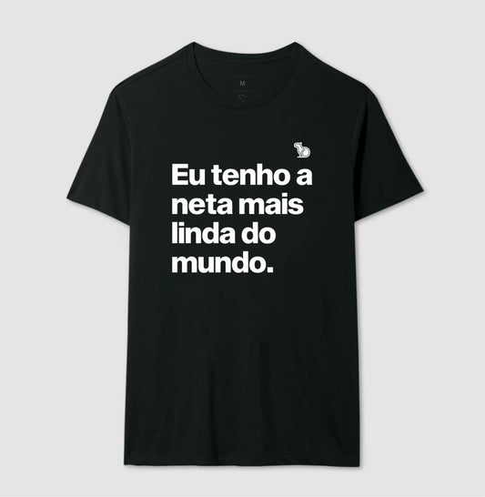 CAMISETA TENHO UMA NETA LINDA