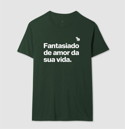 CAMISETA CARNAVAL FANTASIADO DE AMOR DA SUA VIDA