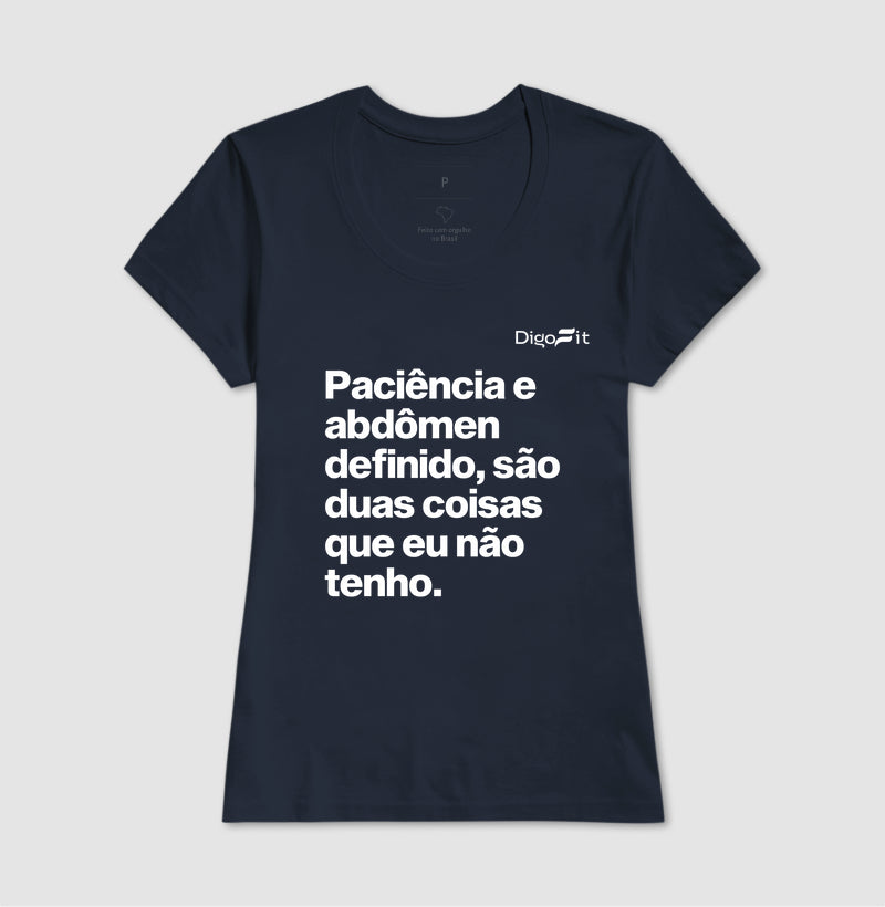 CAMISETA ACADEMIA PACIÊNCIA E ABDÔMEN DEFINIDO