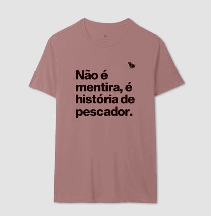 CAMISETA É HISTÓRIA DE PESCADOR