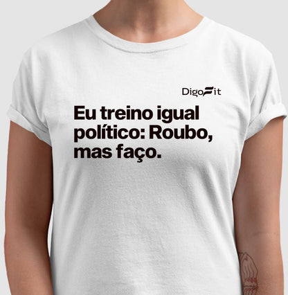 EU TREINO IGUAL POLÍTICO