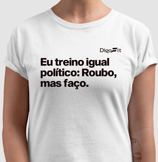 EU TREINO IGUAL POLÍTICO
