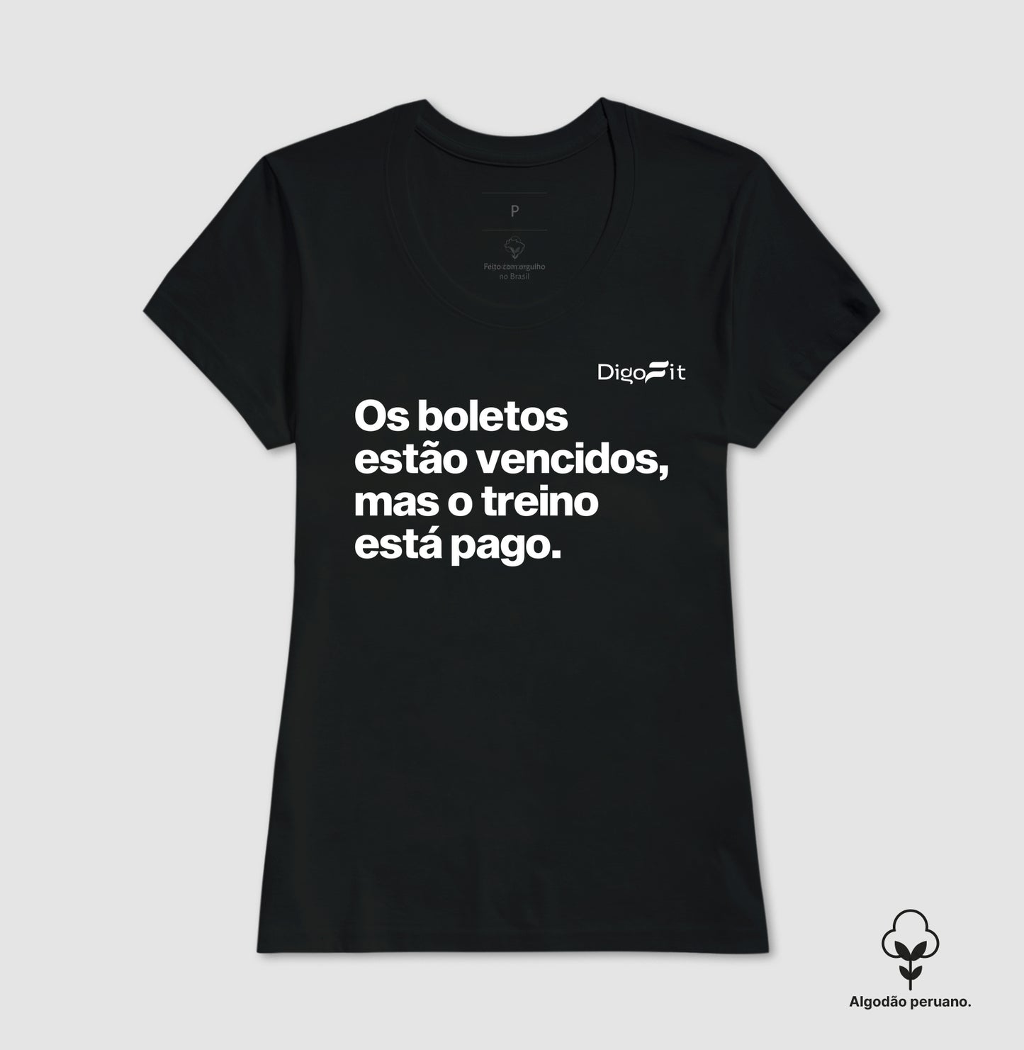 CAMISETA ALGODÃO PERUANO ACADEMIA OS BOLETOS ESTÃO VENCIDOS MAS O TREINO ESTÁ PAGO