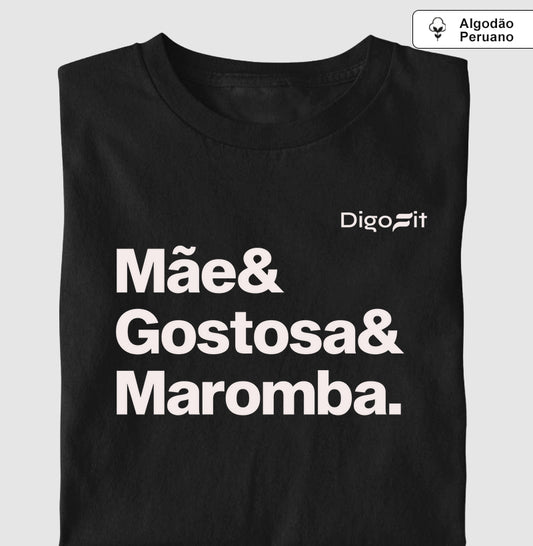 CAMISETA ALGODÃO PERUANO ACADEMIA MÃE GOSTOSA E MAROMBA