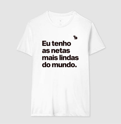 CAMISETA EU TENHO NETAS LINDAS