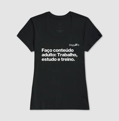 CAMISETA ACADEMIA EU FAÇO CONTEÚDO ADULTO