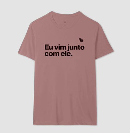 CAMISETA CASAL EU VIM JUNTO COM ELE