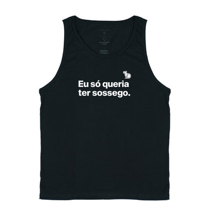 CAMISETA REGATA CASAL EU SÓ QUERIA TER SOSSEGO