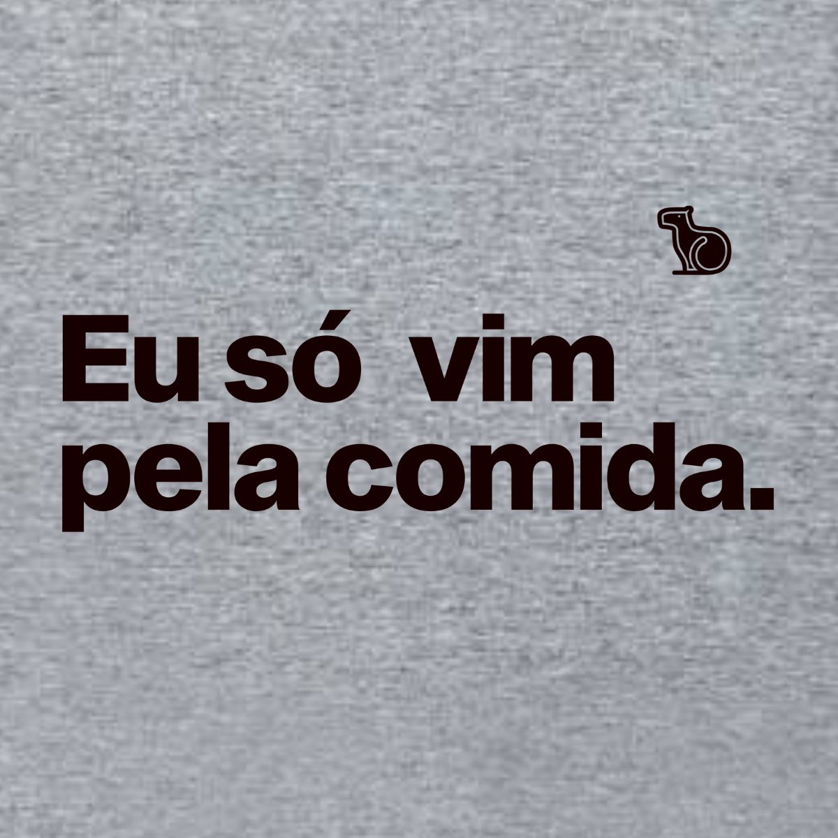 CAMISETA CASAL SÓ VIM PELA COMIDA